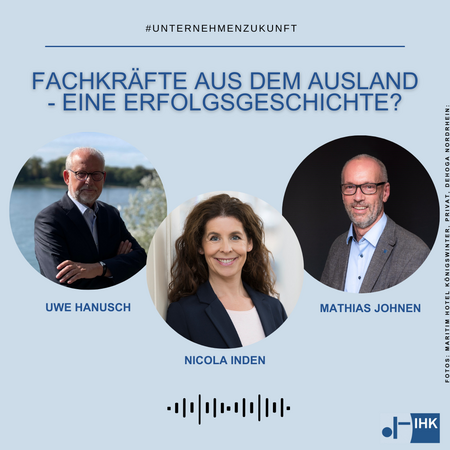 Podcast - Fachkräfte aus dem Ausland - Eine Erfolgsgeschichte